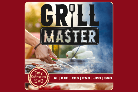 Download Grill Master BBQ Father's Day SVG - Father Collection