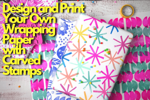 Download Design and Print Your Own Wrapping Paper with Carved Stamps - Wrapping Collection