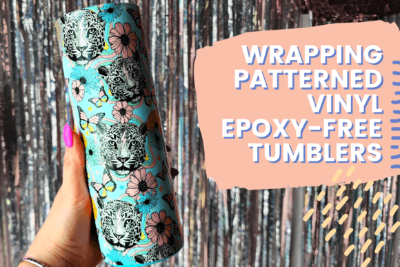 Download Wrapping Patterned Vinyl Epoxy-Free Tumblers - Wrapping Collection